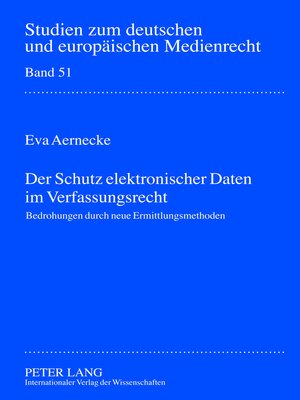 cover image of Der Schutz elektronischer Daten im Verfassungsrecht